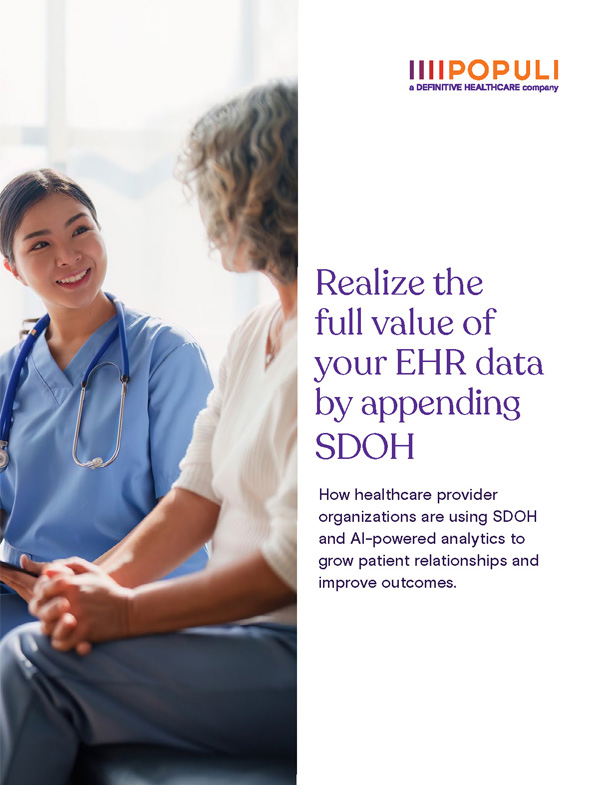 Realize the full value of your EHR data by appending SDOH