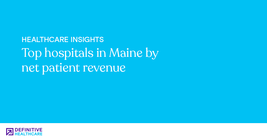 top-hospitals-in-Maine-by-net-patient-revenue