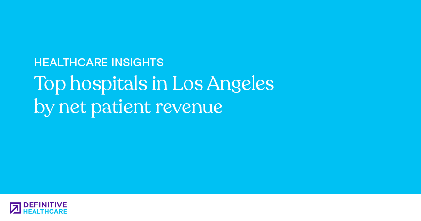 White text on a blue background reading: "Healthcare Insights - Top hospitals in Los Angeles by net patient revenue"