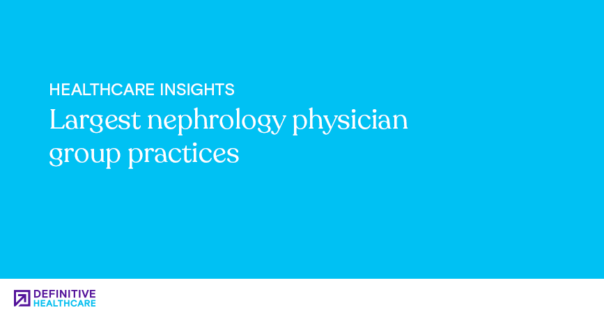 largest-nephrology-physician-group-practices.png