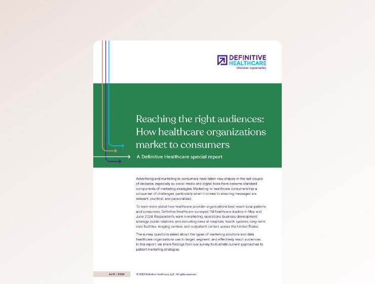 Reaching the right audiences: How healthcare organizations market to consumers