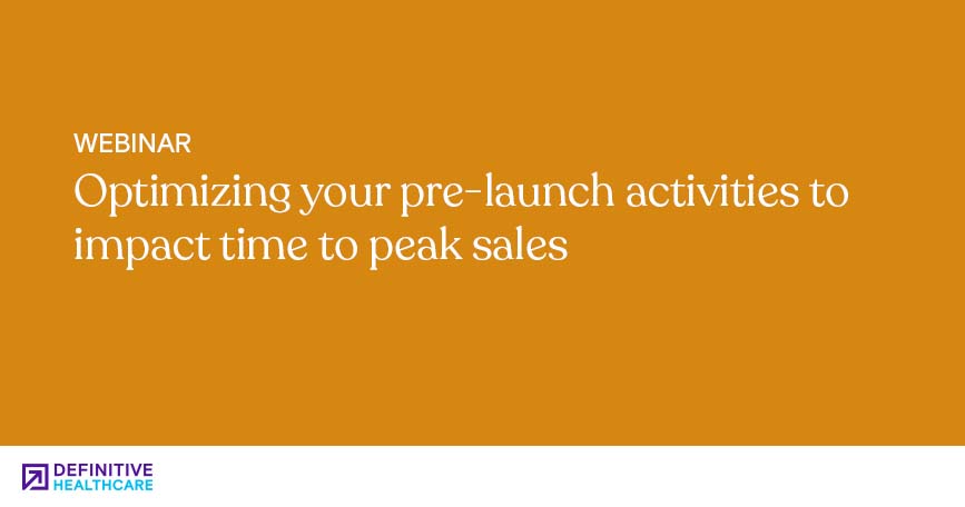 Optimizing your pre-launch activities to impact time to peak sales